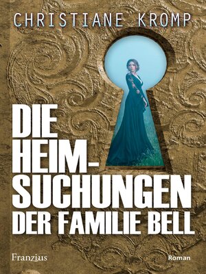 cover image of Die Heimsuchungen der Familie Bell